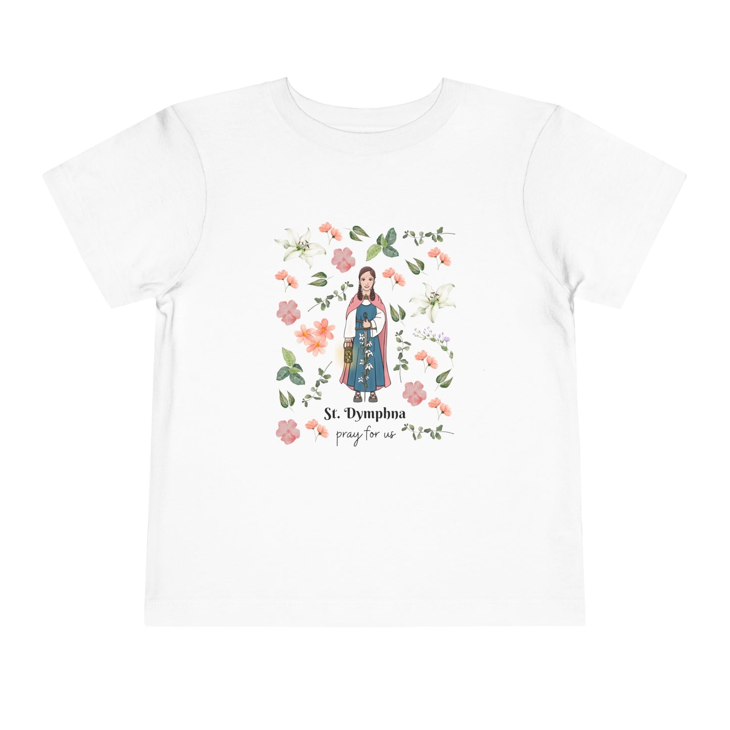 St. Dymphna Toddler T-Shirt